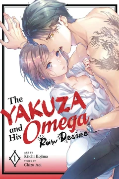 The Yakuza and His Omega: Raw Desire