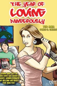 The Year of Loving Dangerously