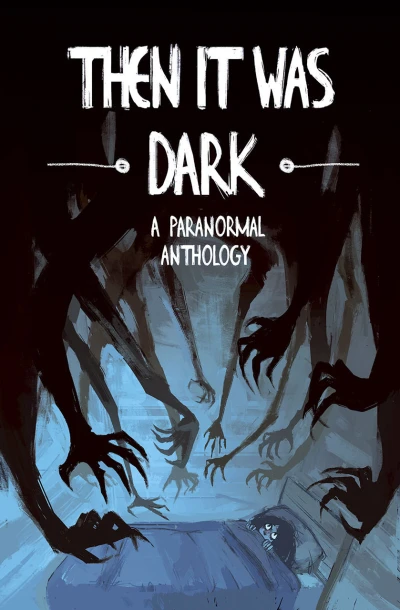 Then It Was Dark (2015) - Series 