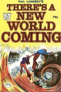 There's A New World Coming