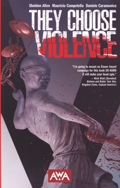 They Choose Violence (Trade Paperback, 2025) - Series 