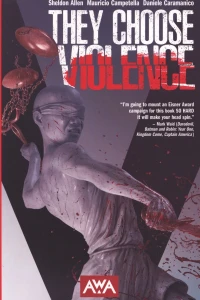 They Choose Violence