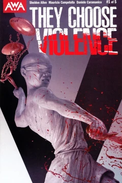 They Choose Violence