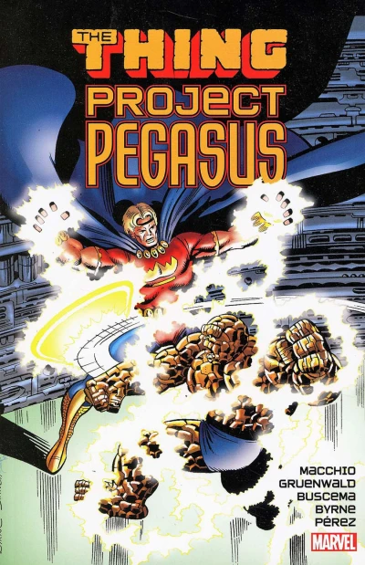 Thing: Project Pegasus (Trade Paperback, 2018) - Series 