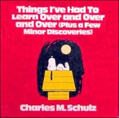 Things I've Had to Learn Over and Over (Plus a Few Minor Discoveries) (1989) - Series 