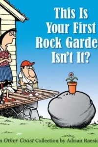 This Is Your First Rock Garden, Isn't It?: An Other Coast Collection