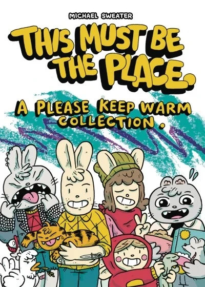 This Must Be the Place: A Please Keep Warm Collection (2018) - Series 