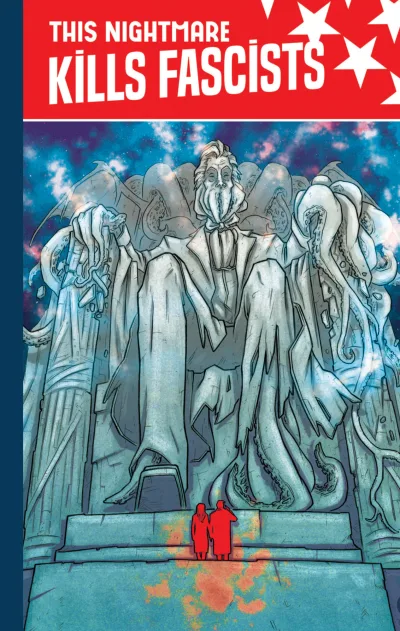 This Nightmare Kills Fascists (Trade Paperback, 2018) - Series 