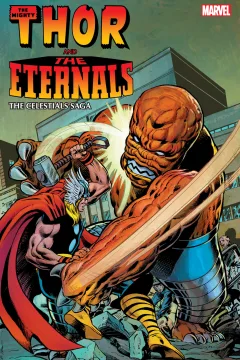 Thor and the Eternals: The Celestials Saga