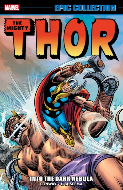 Thor Epic Collection: Into The Dark Nebula (Trade Paperback, 2020) - Series 