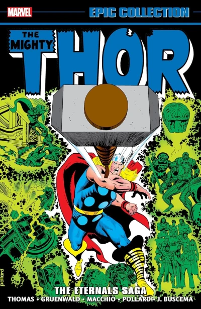 Thor Epic Collection: The Eternals Saga  (Trade Paperback, 2024) - Series 