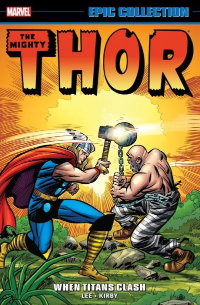 Thor Epic Collection: When Titans Clash (Trade Paperback, 2016) - Series 