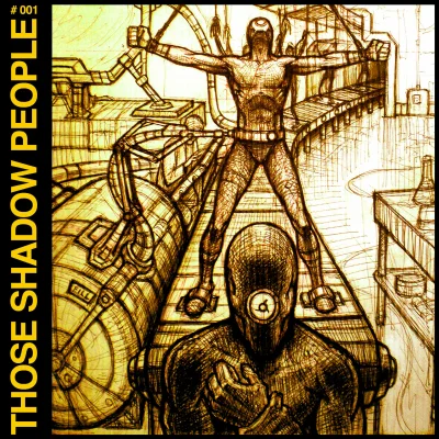 Those Shadow People (2015) - Series 