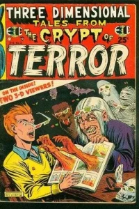 Three Dimensional Tales from the Crypt of Terror