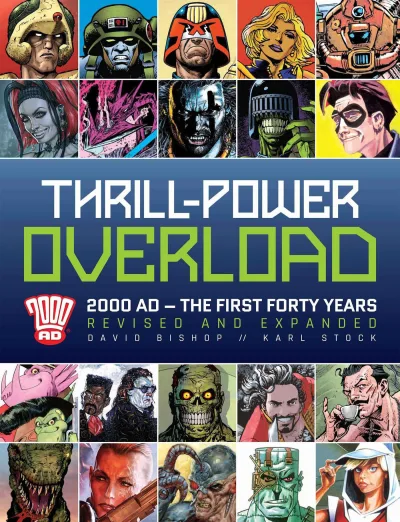Thrill-Power Overload: Forty Years of 2000 AD: Revised, Updated and Expanded! (2017) - Series 