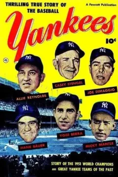 Thrilling True Story of the Baseball Yankees