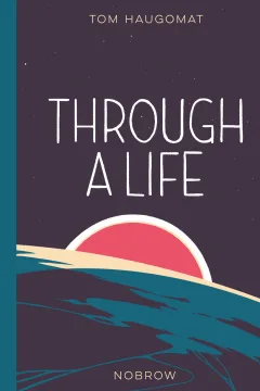 Through a Life
