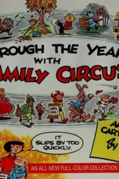 Through the Year With the Family Circus
