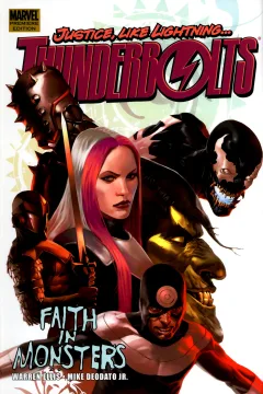 Thunderbolts By Warren Ellis: Faith In Monsters