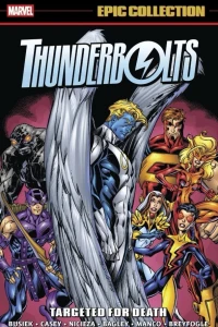 Thunderbolts Epic Collection: Targeted for Death