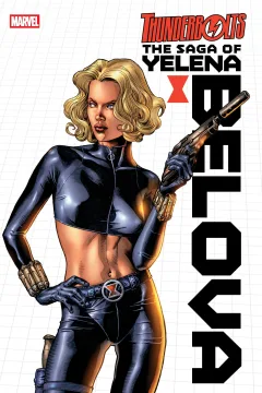 Thunderbolts: The Saga of Yelena Belova