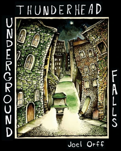 Thunderhead Underground Falls (2007) - Series 