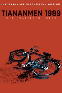 Tiananmen 1989: Our Shattered Hopes