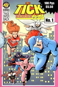 Tick: Heroes of the City Bonanza