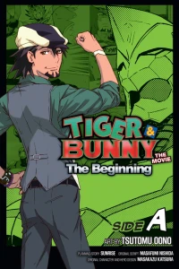 Tiger & Bunny: The Beginning