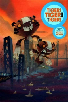 Tiger! Tiger! Tiger!