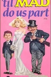 'til Mad do us Part