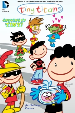 Tiny Titans: Growing Up Tiny!