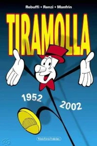 Tiramolla 1952 - 2002