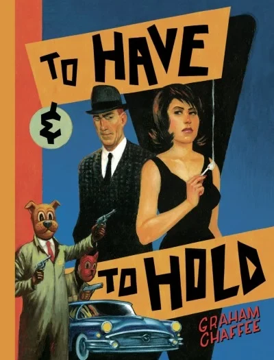 To Have and To Hold (Trade Paperback, 2017) - Series 