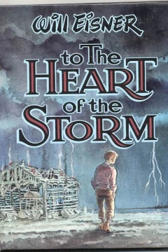 To the Heart of the Storm