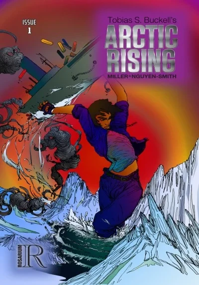 Tobias S. Buckell's Arctic Rising (2019) - Series 