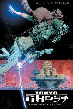 Tokyo Ghost: Come Join Us
