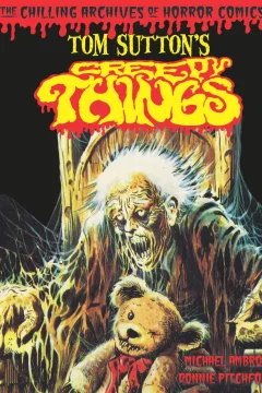Tom Sutton's Creepy Things