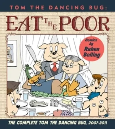 Tom the Dancing Bug: Eat the Poor (Trade Paperback, 2022) - Series 