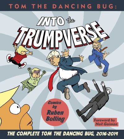 Tom the Dancing Bug: Into the Trumpverse (2020) - Series 