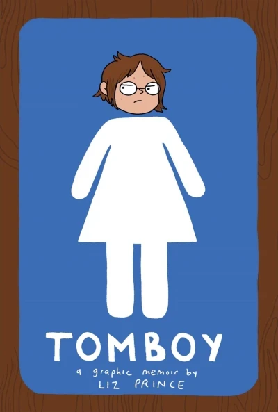Tomboy: A Graphic Memoir (2014) - Series 