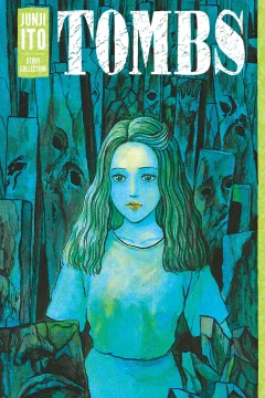 Tombs: Junji Ito Story Collection