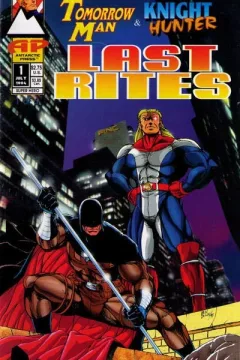 Tomorrow Man & Knight Hunter: Last Rites