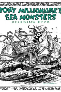 Tony Millionaire's Sea Monsters Coloring Book