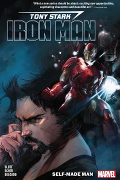 Tony Stark: Iron Man: Self-Made Man