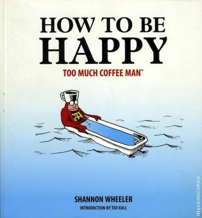 Too Much Coffee Man : How to Be Happy (2005) - Series 
