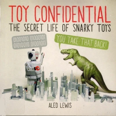 Toy Confidential: The Secret Life of Snarky Toys (2012) - Series 