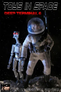 Toys in Space - Deep Terminal 6