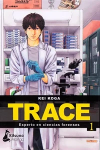 Trace, Experto en Ciencias Forenses