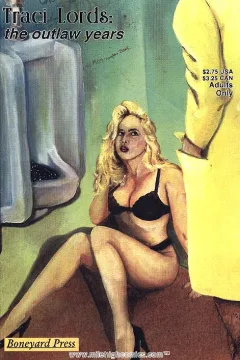 Traci Lords: The Outlaw Years